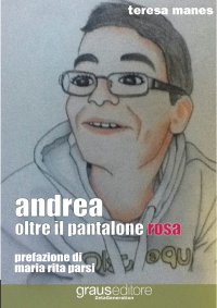 Immagine copertina libro Andrea oltre il pantalone rosa