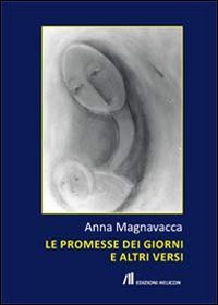 Immagine copertina libro Le promesse dei giorni e altri versi