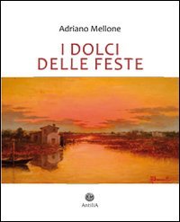 Immagine copertina libro I dolci delle feste