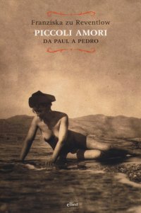 Immagine copertina libro Piccoli amori. Da Paul a Pedro
