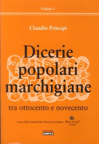 Immagine copertina libro Dicerie popolari marchigiane. Vol. 1: Tra Ottocento e Novecento