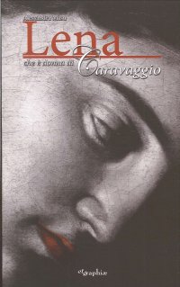Immagine copertina libro Lena, che è donna di Caravaggio