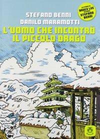 Immagine copertina libro L'uomo che incontrò il piccolo drago