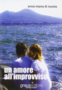 Immagine copertina libro Un amore all'improvviso