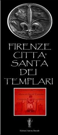 Immagine copertina libro Firenze città santa dei Templari