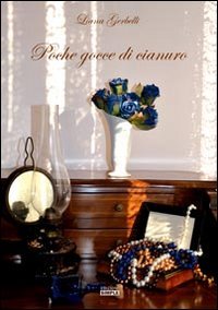 Immagine copertina libro Poche gocce di cianuro