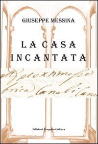 Immagine copertina libro La casa incantata