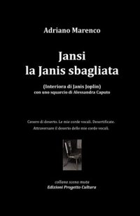 Immagine copertina libro Jansi la Janis sbagliata. Interiora di Janis Joplin