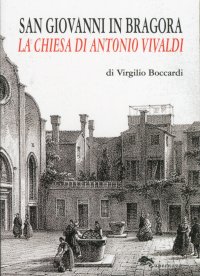 Immagine copertina libro San Giovanni in Bragora. La chiesa di Antonio Vivaldi