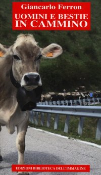 Immagine copertina libro Uomini e bestie in cammino