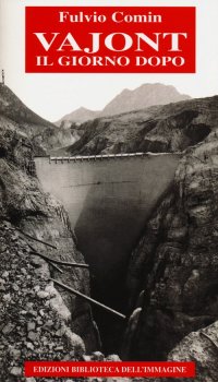 Immagine copertina libro Vajont. Il giorno dopo