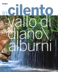 Immagine copertina libro In Cilento, Vallo di Diano, Alburni. Ediz. italiana e inglese