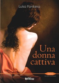 Immagine copertina libro Una donna cattiva