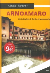 Immagine copertina libro Arnoamaro. Un'indagine di Simòn e mezzanotte