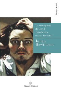 Immagine copertina libro La scomparsa di David Poindexter e altri racconti