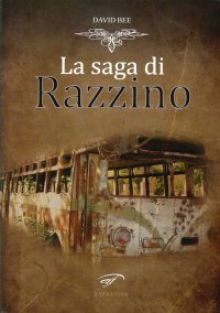 Immagine copertina libro La saga di Razzino