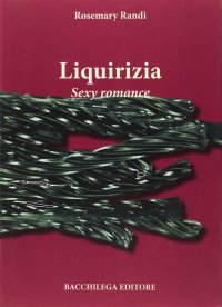 Immagine copertina libro Liquirizia. Sexy romance