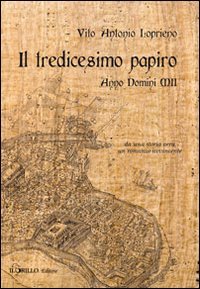 Immagine copertina libro Il tredicesimo papiro. Anno Domini XII