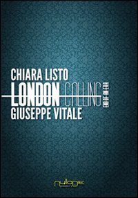 Immagine copertina libro London calling. End of an era. Ediz. italiana