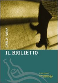 Immagine copertina libro Il biglietto