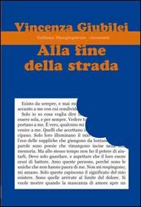 Immagine copertina libro Alla fine della strada