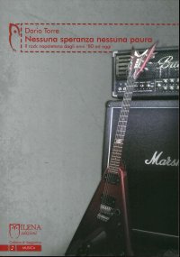 Immagine copertina libro Nessuna speranza nessuna paura. Il rock napletano dagli anni '80 ad oggi