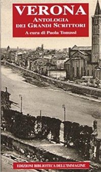 Immagine copertina libro Verona, antologia dei grandi scrittori