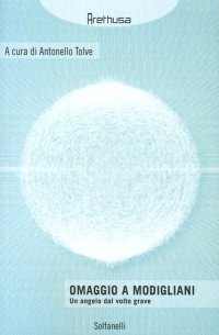 Immagine copertina libro Omaggio a Modigliani. Un angelo dal volto grave