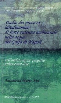 Immagine copertina libro Studio dei processi idrodinamici di forte valenza ambientale nelle acque del golfo di Napoli