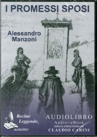 Immagine copertina libro I Promessi sposi letto da Claudio Carini. Audiolibro. 2 CD Audio formato MP3. Ediz. integrale. Con e-book formato PDF