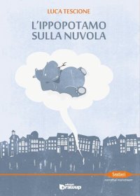 Immagine copertina libro L'ippopotamo sulla nuvola