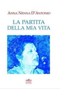 Immagine copertina libro La partita della mia vita