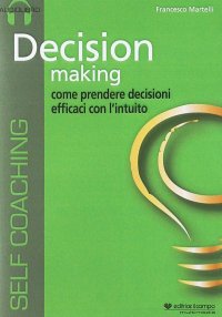 Immagine copertina libro Decision making. Audiolibro. CD Audio formato MP3