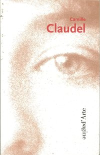 Immagine copertina libro Camille Claudel. Ediz. illustrata