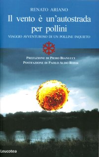 Immagine copertina libro Il vento è un'autostrada per pollini. Viaggio avventuroso di un polline inquieto