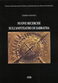 Immagine copertina libro Nuove ricerche sull'anfiteatro di Sabratha