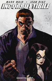 Immagine copertina libro Incorruttibile. Vol. 1