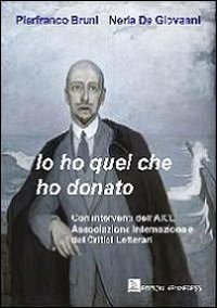 Immagine copertina libro Io ho quel che ho donato