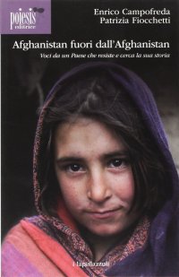 Immagine copertina libro Afghanistan fuori dall'Afghanistan. Voci da un paese che resiste e cerca la sua storia