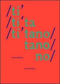 Immagine copertina libro Ti'tano. Ediz. illustrata