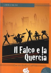 Immagine copertina libro Il falco e la quercia