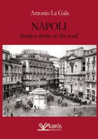 Immagine copertina libro Napoli storia e storie on the road