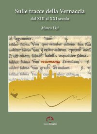 Immagine copertina libro Sulle tracce della vernaccia dal XIII al XXI secolo