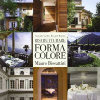 Immagine copertina libro Ristrutturare forma colore. Mauro Bissattini. Ediz. italiana, inglese e tedesca