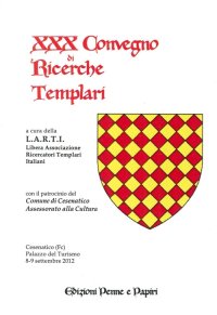 Immagine copertina libro Atti del 30° Convegno di ricerche templari