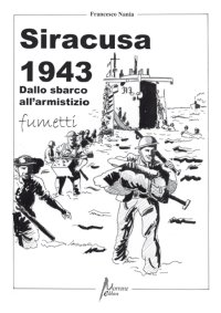 Immagine copertina libro Siracusa 1943. Dallo sbarco all'armistizio