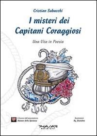 Immagine copertina libro I misteri dei Capitani Coraggiosi. Una vita in poesia