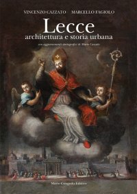 Immagine copertina libro Lecce. Architettura e storia urbana. Ediz. illustrata