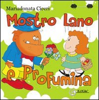 Immagine copertina libro Mostro Lano e Profumina