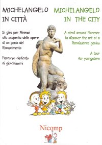 Immagine copertina libro Michelangelo in città. Ediz. italiana e inglese